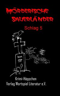 Produktbild: M&ouml;rderische Sauerl&auml;nder -Schlag 5-
