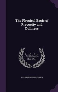 Produktbild: The Physical Basis of Precocity and Dullness