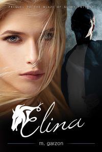 Produktbild: Elina (Blaze of Glory, #0)