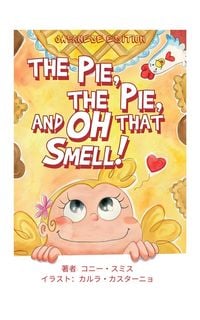 Produktbild: The Pie, The Pie and Oh That Smell!