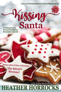 Produktbild: Kissing Santa (Love on Christmas Street, #2)
