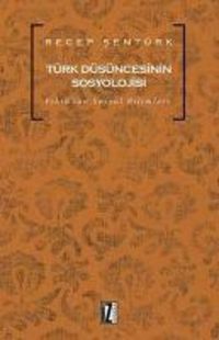 Produktbild: T&uuml;rk D&uuml;s&uuml;ncesinin Sosyolojisi