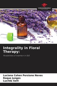 Produktbild: Integrality in Floral Therapy: