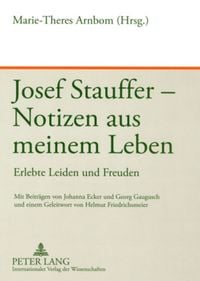 Produktbild: Josef Stauffer &ndash; Notizen aus meinem Leben