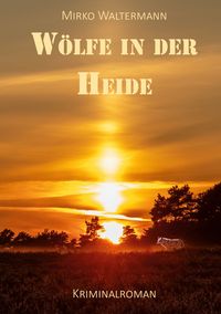 Produktbild: W&ouml;lfe in der Heide