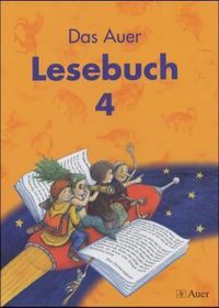 Produktbild: Das Auer Lesebuch. Ausgabe f&uuml;r Bayern / Sch&uuml;lerbuch (mit Auer Lesepass) - 4. Klasse