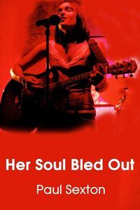 Produktbild: Her Soul Bled Out