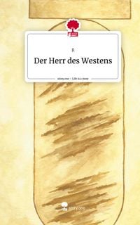 Produktbild: Der Herr des Westens. Life is a Story - story.one