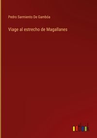 Produktbild: Viage al estrecho de Magallanes