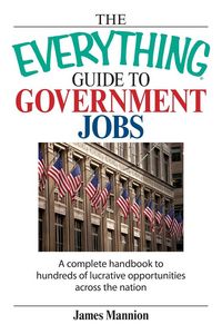 Produktbild: The Everything Guide To Government Jobs