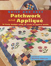Produktbild: Quick and Easy Patchwork and Applique