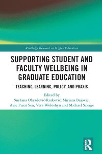 Produktbild: Supporting Student and Faculty Wellbeing in Graduate Education