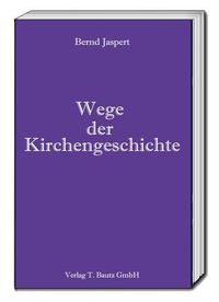 Produktbild: Wege der Kirchengeschichte