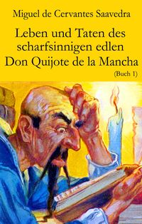 Produktbild: Leben und Taten des scharfsinnigen edlen Don Quijote de la Mancha
