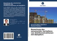 Produktbild: Bewertung des seismischen Verhaltens von Stahlkonstruktionen mit D&auml;mpfern