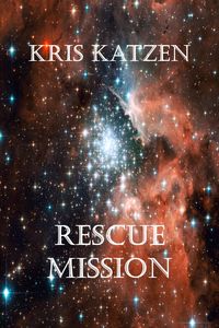 Produktbild: Rescue Mission (Interstellar Stories, #16)