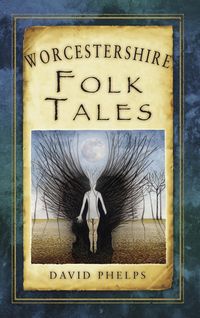 Produktbild: Worcestershire Folk Tales