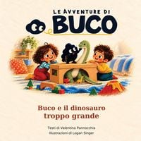 Produktbild: Buco e il dinosauro troppo grande