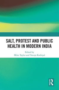 Produktbild: Salt, Protest and Public Health in Modern India