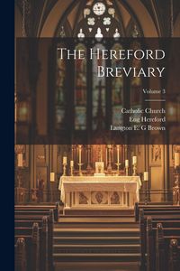 Produktbild: The Hereford breviary; Volume 3