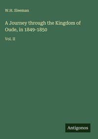 Produktbild: A Journey through the Kingdom of Oude, in 1849-1850