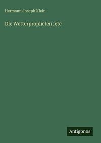Produktbild: Die Wetterpropheten, etc