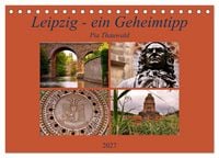 Produktbild: Leipzig - ein Geheimtipp (Tischkalender 2027 DIN A5 quer), CALVENDO Monatskalender