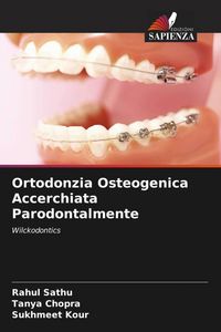 Produktbild: Ortodonzia Osteogenica Accerchiata Parodontalmente