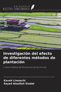 Produktbild: Investigaci&oacute;n del efecto de diferentes m&eacute;todos de plantaci&oacute;n