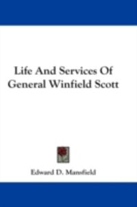 Produktbild: Life and Services of General Winfield Scott