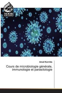 Produktbild: Cours de microbiologie g&eacute;n&eacute;rale, immunologie et parasitologie