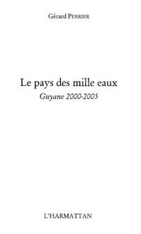 Produktbild: Pays des mille eaux guyane 2000-2005