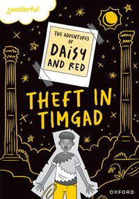 Produktbild: Readerful Rise: Oxford Reading Level 9: The Adventures of Daisy and Red: Theft in Timgad!