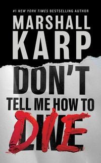 Produktbild: Don't Tell Me How to Die