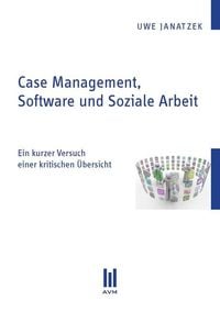 Produktbild: Case Management, Software und Soziale Arbeit