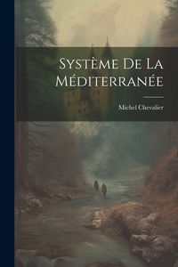 Produktbild: Syst&egrave;me De La M&eacute;diterran&eacute;e