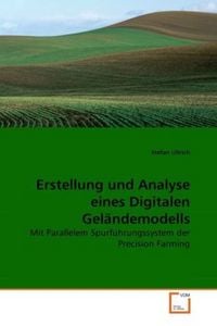 Produktbild: Ullrich, S: Erstellung und Analyse eines Digitalen Gel&auml;ndemo