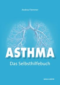 Bild vom Artikel Asthma – Das Selbsthilfebuch vom Autor Andrea Flemmer