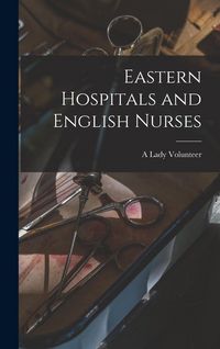 Produktbild: Eastern Hospitals and English Nurses