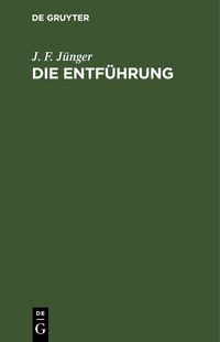 Produktbild: Die Entf&uuml;hrung