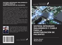 Produktbild: SISTEMA INTEGRADO INAL&Aacute;MBRICO Y FIABLE PARA LA MONITORIZACI&Oacute;N DE PACIENTES
