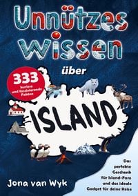 Produktbild: Unn&uuml;tzes Wissen &uuml;ber Island
