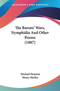 Produktbild: The Barons' Wars, Nymphidia And Other Poems (1887)