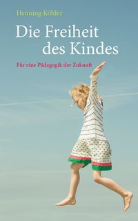 Produktbild: Die Freiheit des Kindes