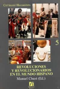Produktbild: Revoluci&oacute;n y revolucionarios en el mundo hispano
