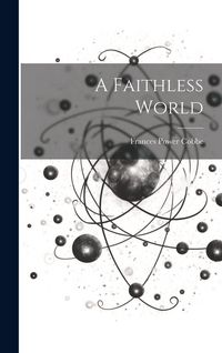 Produktbild: A Faithless World