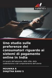 Produktbild: Uno studio sulle preferenze dei consumatori riguardo ai sistemi di pagamento online in India