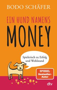 Bild vom Artikel Ein Hund namens Money vom Autor Bodo Schäfer