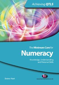 Produktbild: The Minimum Core for Numeracy: Knowledge, Understanding and Personal Skills