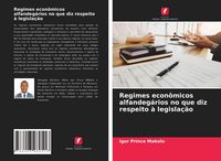 Produktbild: Regimes econ&ocirc;micos alfandeg&aacute;rios no que diz respeito &agrave; legisla&ccedil;&atilde;o